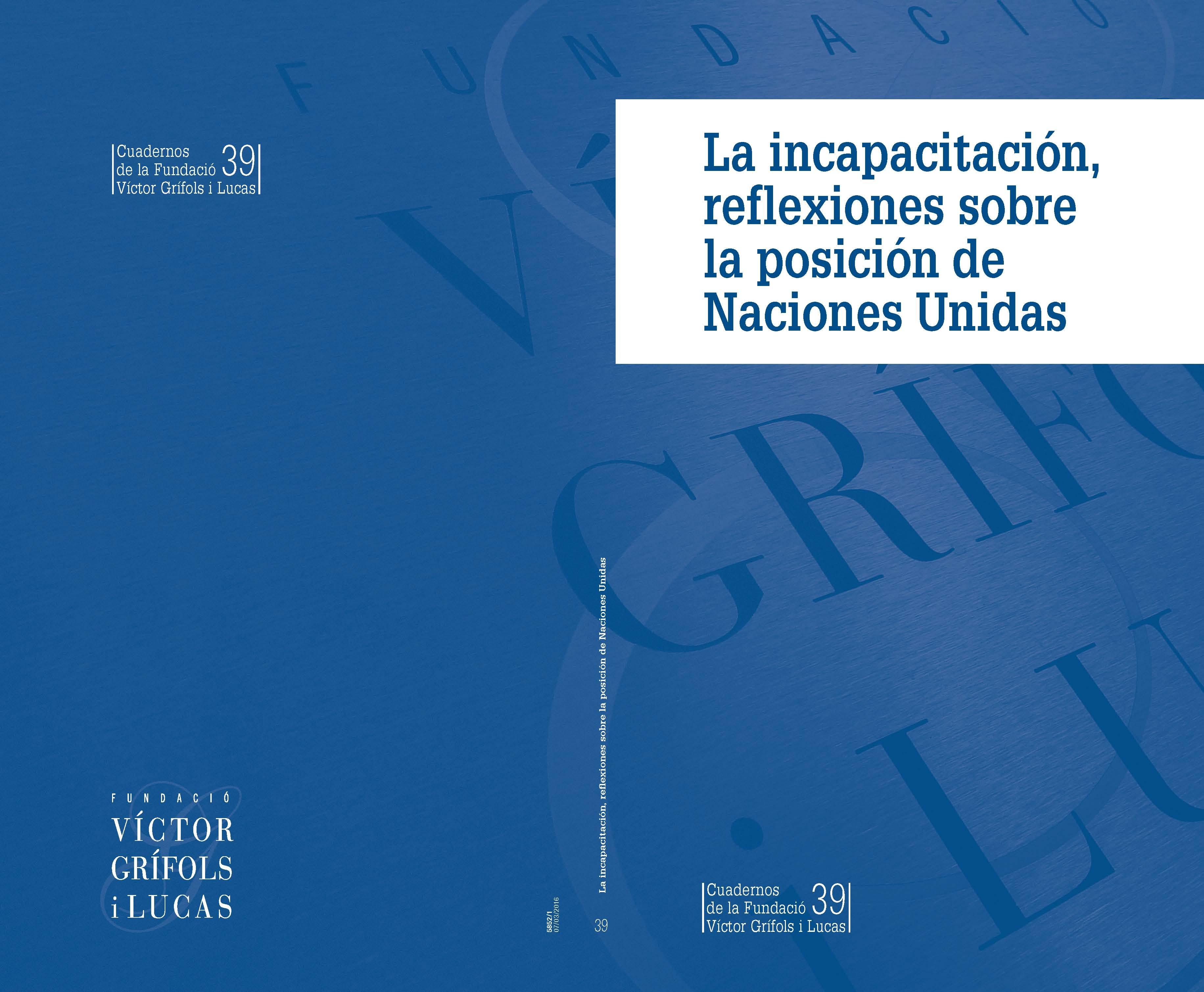 La incapacitació, reflexions sobre la posició de les Nacions Unides